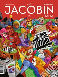 Jacobin Italia. Vol. 30 libro