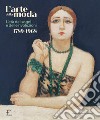 L'arte della moda. L'età dei sogni e delle rivoluzioni. 1789-1968 libro