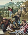 Il Perugino di San Pietro. La pala d'altare dell'abbazia benedettina di Perugia. Ediz. illustrata libro