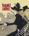 Henri de Toulouse-Lautrec. Parigi 1881-1901. Catalogo della mostra (Rovigo, 23 febbraio-30 giugno 2024). Ediz. illustrata libro