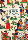 Francesco Londonio e la tradizione dei presepi di carta. Ediz. illustrata libro