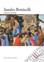 Sandro Botticelli. Adorazione dei magi libro