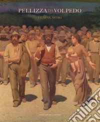 Pellizza da Volpedo. I capolavori libro
