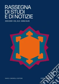 Rassegna di studi e di notizie 2023-2024. Vol. 44 libro