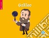 Galileo. Ediz. a colori libro