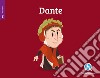 Dante. Ediz. a colori libro