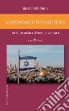 La costruzione della Grande Israele. Dal sionismo laico al sovranismo ebraico libro di Delle Donne Marcella