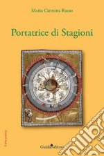 Portatrice di stagioni libro