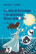 La città di Partenope e la misteriosa teoria delle sfere libro