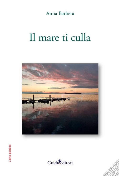Il mare ti culla