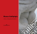 Roma Callipigia libro