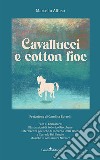 Cavallucci e cotton fioc libro