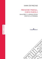 Prendere parola, farne parola. Rancière e la rivoluzione estetico-letteraria