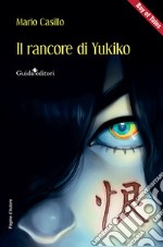 Il rancore di Yukiko