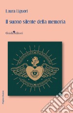 Il suono silente della memoria