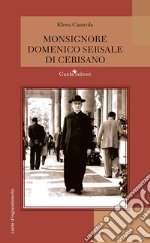 Monsignore Domenico Sersale di Cerisano libro