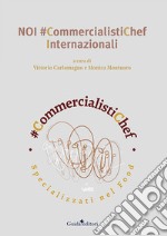 Noi #commercialistichef internazionali libro