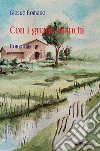 Con i guanti bianchi libro di Romano Giosuè