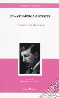 Il romanzo di Lucy libro