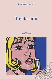 Trenta anni libro
