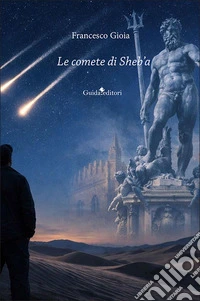 Le comete di Sheba'a libro