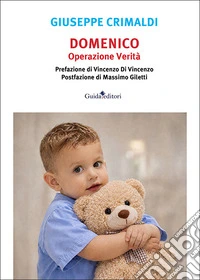 Domenico. Operazione verità libro