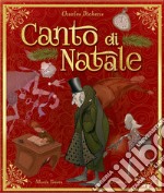 Canto di Natale. Ediz. a colori libro