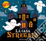 La casa stregata. Ediz. illustrata libro