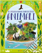 Il meraviglioso mondo degli animali. La mia natura libro