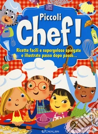 Piccoli chef! Libri utili. Ediz. a colori libro
