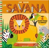 La savana. Ediz. a colori libro