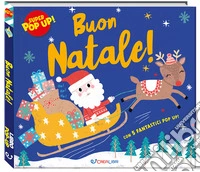 Buon Natale! Super pop up! Ediz. a colori libro