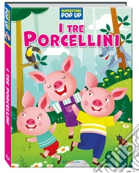 I tre porcellini. Superfiabe pop up. Ediz. a colori libro