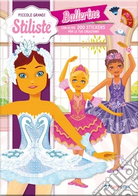 Ballerine. Piccole grandi stiliste libro
