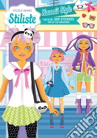 Kawaii style. Piccole grandi stiliste libro