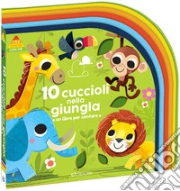 10 cuccioli nella giungla. Ediz. a colori libro