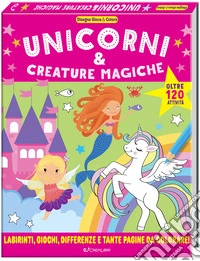 Unicorni & creature magiche. Disegna gioca & colora. Ediz. a colori