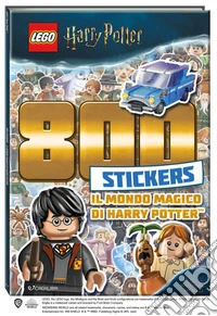 Il mondo magico di Harry Potter(TM). 800 stickers. Lego Harry Potter. Ediz. a colori libro