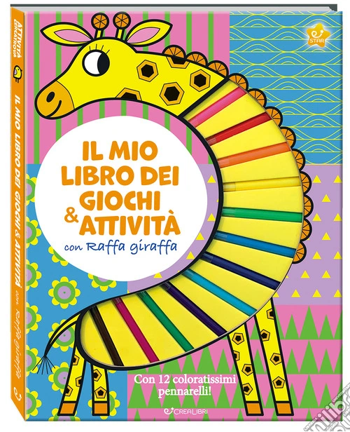 Il mio libro dei giochi & attività con Raffa giraffa. Attività cercatrova. Ediz. illustrata. Con 12 pennarelli
