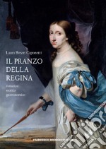 Il pranzo della regina libro