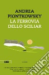 La ferrovia dello Sciliar libro