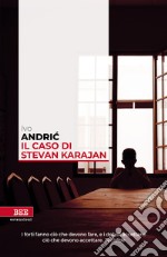 Il caso di Stevan Karajan libro