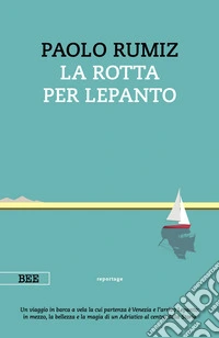 La rotta per Lepanto