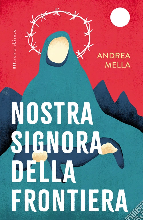 Nostra signora della frontiera