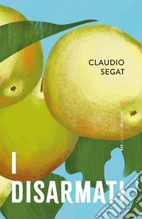 I disarmati libro