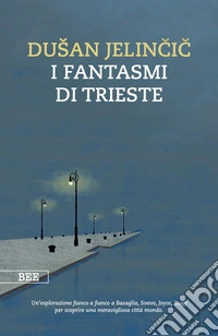 I fantasmi di Trieste libro
