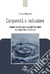 Corporeità e inclusione. Scenari normativi, bisogni formativi e prospettive di ricerca libro