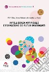 Intelligenza artificiale e formazione dei futuri insegnanti libro