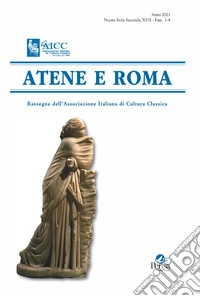 Atene e Roma. Rassegna dell'Associazione Italiana di Cultura Classica (2023). Vol. 1-4 libro