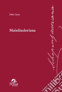Mainländeriana